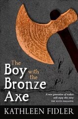 Boy with the Bronze Axe 3rd Revised edition hinta ja tiedot | Nuortenkirjat | hobbyhall.fi