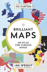 Brilliant Maps: An Atlas for Curious Minds hinta ja tiedot | Tietosanakirjat ja hakuteokset | hobbyhall.fi