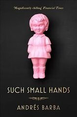 Such Small Hands hinta ja tiedot | Fantasia- ja scifi-kirjallisuus | hobbyhall.fi