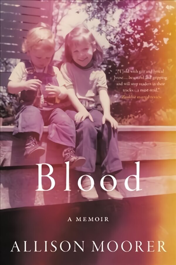 Blood: A Memoir hinta ja tiedot | Elämäkerrat ja muistelmat | hobbyhall.fi