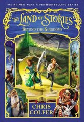 Land of Stories: Beyond the Kingdoms hinta ja tiedot | Nuortenkirjat | hobbyhall.fi