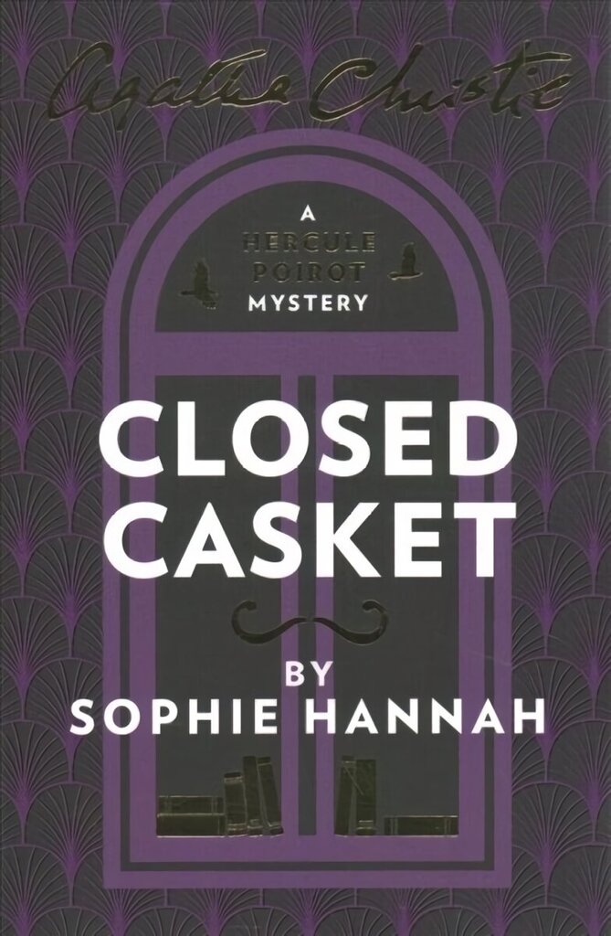 Closed Casket: The New Hercule Poirot Mystery hinta ja tiedot | Fantasia- ja scifi-kirjallisuus | hobbyhall.fi