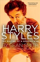 Harry Styles: The Making of a Modern Man hinta ja tiedot | Elämäkerrat ja muistelmat | hobbyhall.fi