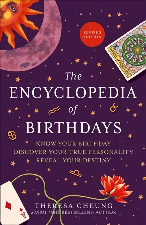 Encyclopedia of Birthdays [Revised edition]: Know Your Birthday. Discover Your True Personality. Reveal Your Destiny. hinta ja tiedot | Elämäntaitokirjat | hobbyhall.fi