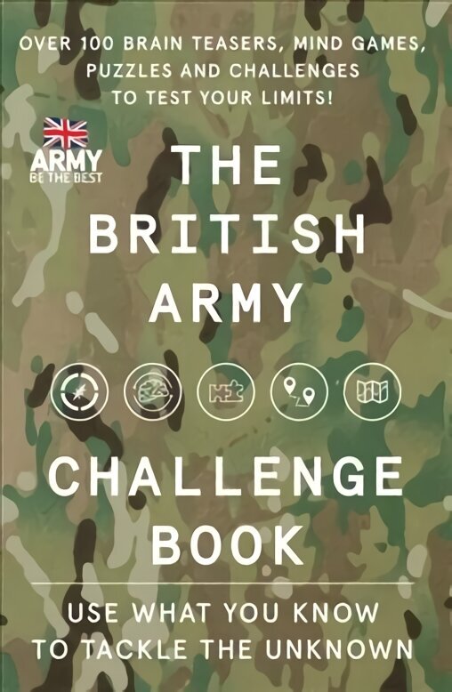 British Army Challenge Book: The Must-Have Puzzle Book for This Christmas! hinta ja tiedot | Terveys- ja ravitsemuskirjat | hobbyhall.fi