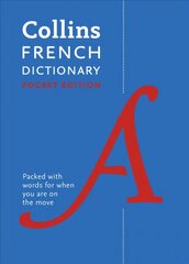 French Pocket Dictionary: The Perfect Portable Dictionary 8th Revised edition hinta ja tiedot | Vieraiden kielten oppimateriaalit | hobbyhall.fi