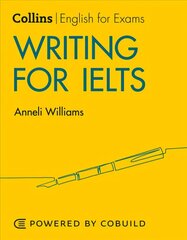 Writing for IELTS (With Answers): IELTS 5-6plus (B1plus) 2nd Revised edition hinta ja tiedot | Vieraiden kielten oppimateriaalit | hobbyhall.fi