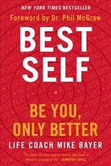 Best Self: Be You, Only Better hinta ja tiedot | Elämäntaitokirjat | hobbyhall.fi