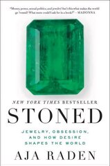 Stoned: Jewelry, Obsession, and How Desire Shapes the World hinta ja tiedot | Taidekirjat | hobbyhall.fi