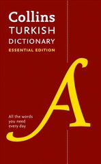 Turkish Essential Dictionary: All the Words You Need, Every Day hinta ja tiedot | Vieraiden kielten oppimateriaalit | hobbyhall.fi