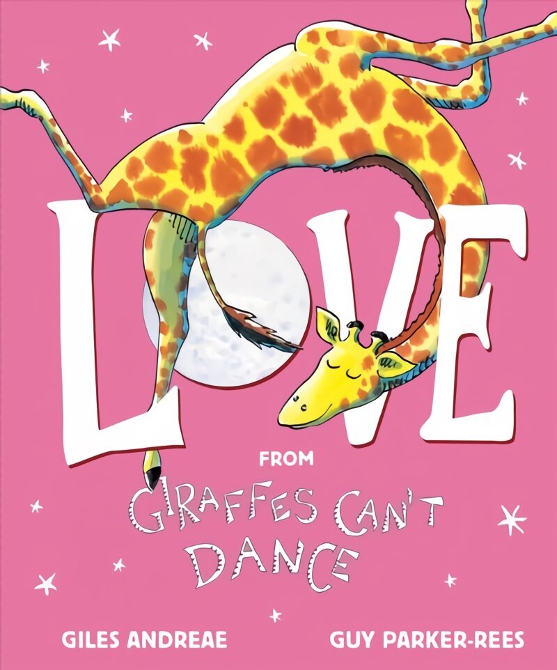 Love from Giraffes Can't Dance hinta ja tiedot | Lastenkirjat | hobbyhall.fi