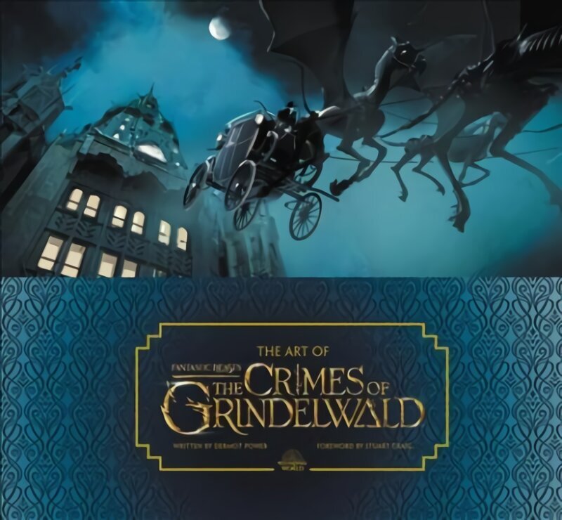 Art of Fantastic Beasts: The Crimes of Grindelwald hinta ja tiedot | Taidekirjat | hobbyhall.fi