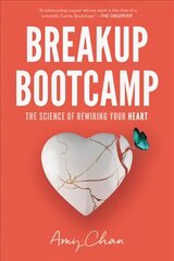 Breakup Bootcamp: The Science of Rewiring Your Heart hinta ja tiedot | Elämäntaitokirjat | hobbyhall.fi