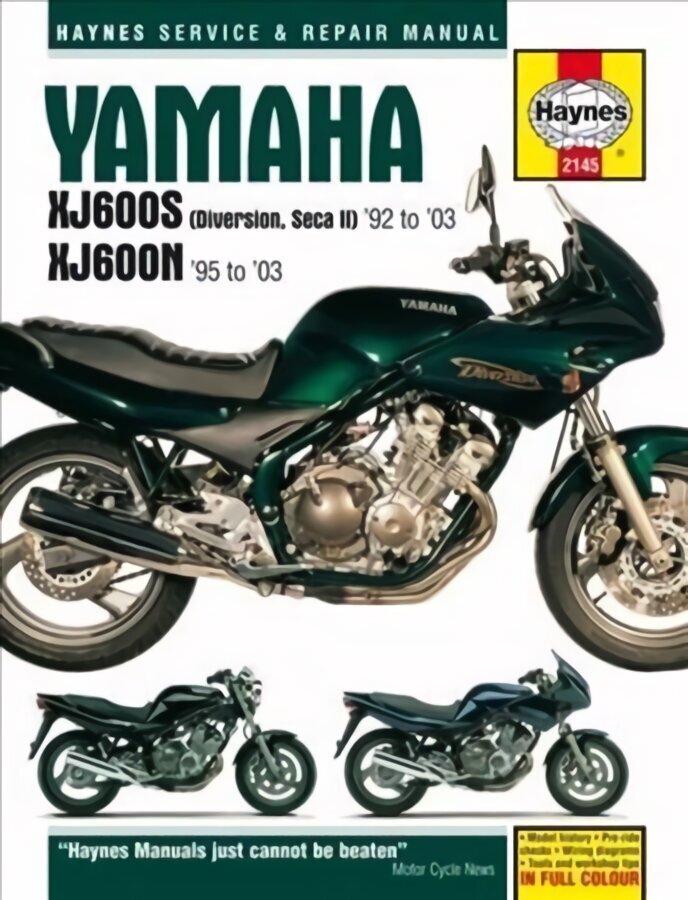 Yamaha XJ600S (Diversion, Seca II) & XJ600N Fours (92 - 03) Haynes Repair Manual: 92-03 hinta ja tiedot | Matkakirjat ja matkaoppaat | hobbyhall.fi