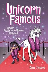 Unicorn Famous: Another Phoebe and Her Unicorn Adventure hinta ja tiedot | Nuortenkirjat | hobbyhall.fi