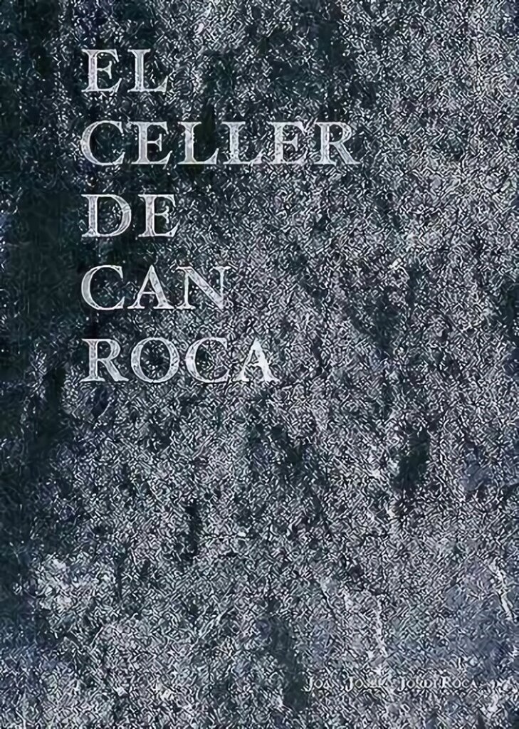 Celler de Can Roca: Redux Edition hinta ja tiedot | Keittokirjat | hobbyhall.fi