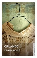 Orlando: Annotated Edition with the original 1928 illustrations and an updated extra material hinta ja tiedot | Fantasia- ja scifi-kirjallisuus | hobbyhall.fi