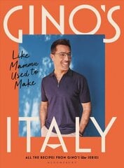 Gino's Italy: Like Mamma Used to Make hinta ja tiedot | Keittokirjat | hobbyhall.fi