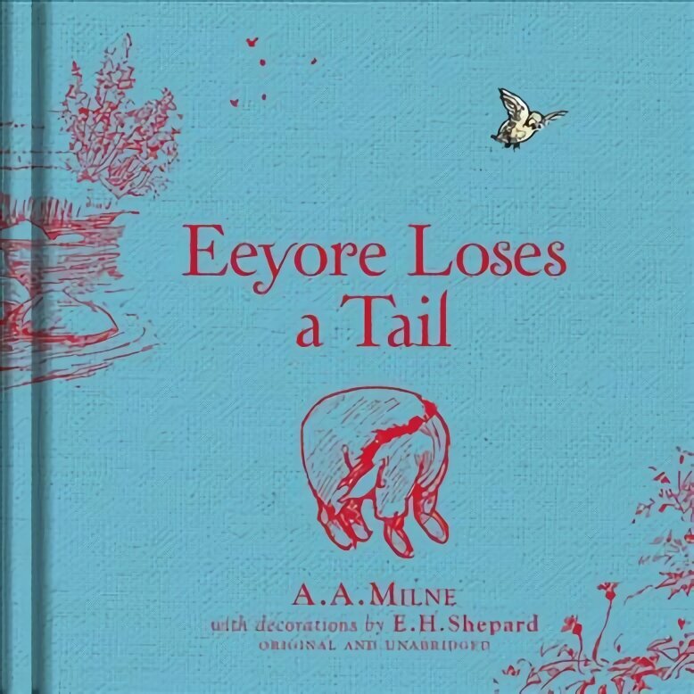 Winnie-the-Pooh: Eeyore Loses a Tail hinta ja tiedot | Nuortenkirjat | hobbyhall.fi