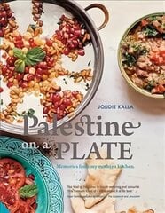 Palestine on a Plate: Memories from my mother's kitchen hinta ja tiedot | Keittokirjat | hobbyhall.fi