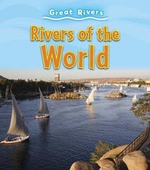 Rivers of the World hinta ja tiedot | Nuortenkirjat | hobbyhall.fi