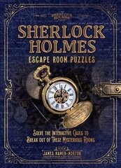 Sherlock Holmes Escape Room Puzzles: Solve the Interactive Cases hinta ja tiedot | Lasten tietokirjat | hobbyhall.fi