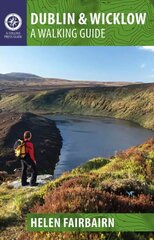 Dublin & Wicklow: A Walking Guide hinta ja tiedot | Terveys- ja ravitsemuskirjat | hobbyhall.fi