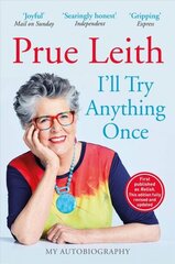 I'll Try Anything Once: New edition of this riveting memoir from Bake Off judge, originally published as RELISH hinta ja tiedot | Elämäkerrat ja muistelmat | hobbyhall.fi