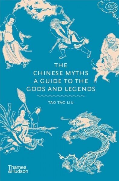 Chinese Myths: A Guide to the Gods and Legends hinta ja tiedot | Historiakirjat | hobbyhall.fi