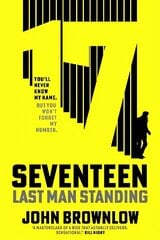 Agent Seventeen: The Richard and Judy Summer 2023 pick - the most intense and thrilling crime action thriller of the year, for fans of Jason Bourne and James Bond: WINNER OF THE 2023 IAN FLEMING STEEL DAGGER hinta ja tiedot | Fantasia- ja scifi-kirjallisuus | hobbyhall.fi