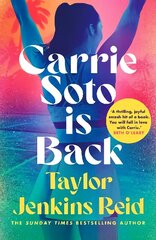 Carrie Soto Is Back: From the author of The Seven Husbands of Evelyn Hugo hinta ja tiedot | Fantasia- ja scifi-kirjallisuus | hobbyhall.fi