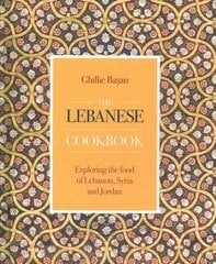 Lebanese Cookbook: Exploring the food of Lebanon, Syria and Jordan hinta ja tiedot | Keittokirjat | hobbyhall.fi