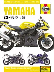 Yamaha YZF-R6 (03 - 05): 2003-2005 New edition hinta ja tiedot | Matkakirjat ja matkaoppaat | hobbyhall.fi