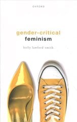 Gender-Critical Feminism hinta ja tiedot | Yhteiskunnalliset kirjat | hobbyhall.fi