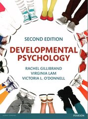 Developmental Psychology 2nd edition hinta ja tiedot | Yhteiskunnalliset kirjat | hobbyhall.fi