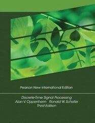 Discrete-Time Signal Processing: Pearson New International Edition 3rd edition hinta ja tiedot | Talouskirjat | hobbyhall.fi