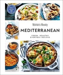 Australian Women's Weekly Mediterranean: Fresh, Healthy Everyday Recipes hinta ja tiedot | Keittokirjat | hobbyhall.fi