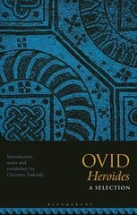 Ovid, Heroides: A Selection hinta ja tiedot | Historiakirjat | hobbyhall.fi