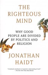 Righteous Mind: Why Good People Are Divided by Politics and Religion hinta ja tiedot | Hengelliset kirjat ja teologia | hobbyhall.fi