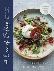 Love of Eating: Recipes from Tart London hinta ja tiedot | Keittokirjat | hobbyhall.fi