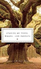 Stories of Trees, Woods, and Forests hinta ja tiedot | Fantasia- ja scifi-kirjallisuus | hobbyhall.fi