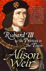 Richard III and the Princes in the Tower hinta ja tiedot | Historiakirjat | hobbyhall.fi