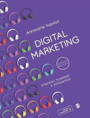 Digital Marketing: Strategic Planning & Integration 2nd Revised edition hinta ja tiedot | Talouskirjat | hobbyhall.fi