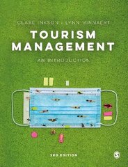 Tourism Management: An Introduction 3rd Revised edition hinta ja tiedot | Talouskirjat | hobbyhall.fi