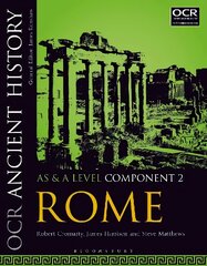 OCR Ancient History AS and A Level Component 2: Rome hinta ja tiedot | Historiakirjat | hobbyhall.fi