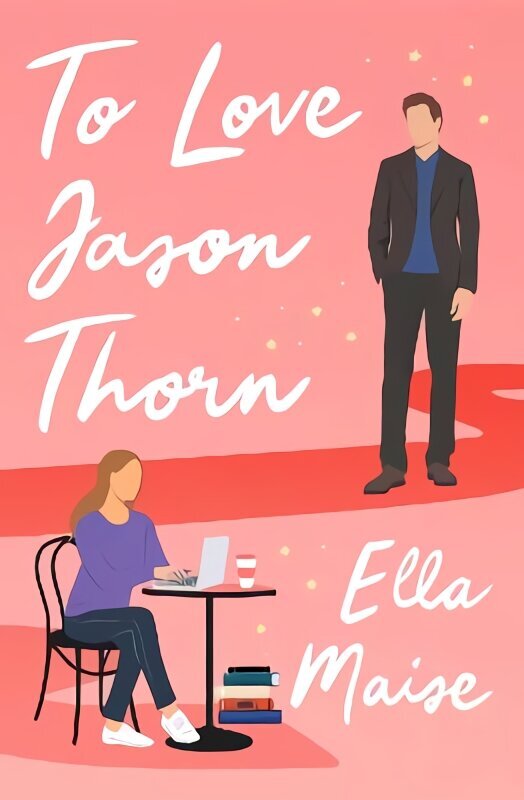 To Love Jason Thorn: The TikTok sensation from a beloved author hinta ja tiedot | Fantasia- ja scifi-kirjallisuus | hobbyhall.fi