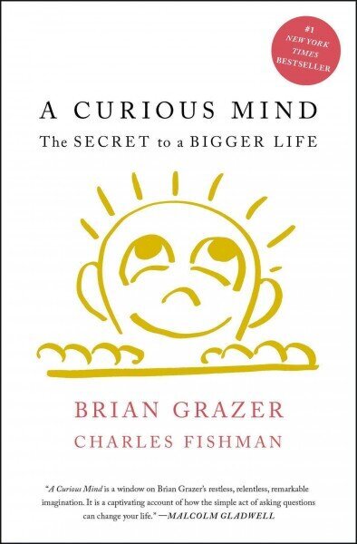 Curious Mind: The Secret to a Bigger Life hinta ja tiedot | Elämäntaitokirjat | hobbyhall.fi