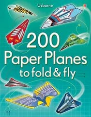 200 Paper Planes to fold & fly hinta ja tiedot | Vauvakirjat | hobbyhall.fi