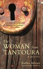 Woman from Tantoura: A Novel from Palestine hinta ja tiedot | Fantasia- ja scifi-kirjallisuus | hobbyhall.fi