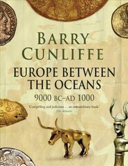 Europe Between the Oceans: 9000 BC-AD 1000 hinta ja tiedot | Historiakirjat | hobbyhall.fi